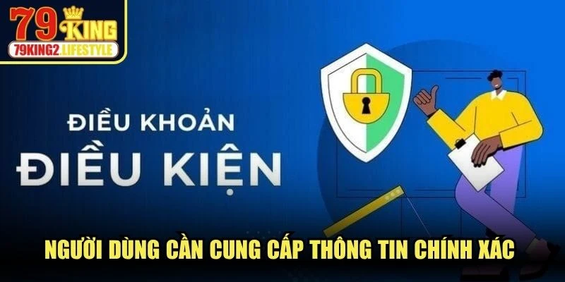 Người dùng cần cung cấp thông tin chính xác để tài khoản được xác thực